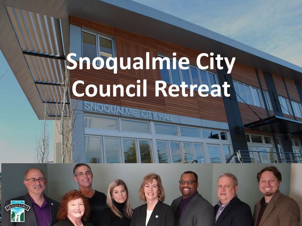 Snoqualmie City Council Retreat