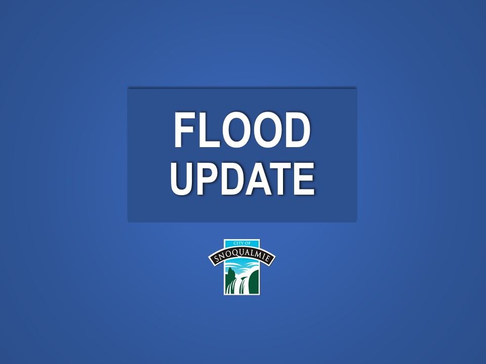 Flood Update City of Snoqualmie